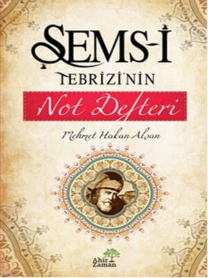 cover image of Şems-i Tebrizî'nin Not Defteri